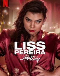 Liss Pereira: Làm người lớn
