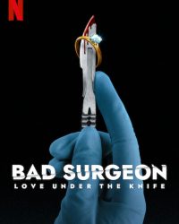 Nhà phẫu thuật bất lương: Tình yêu dưới lưỡi dao